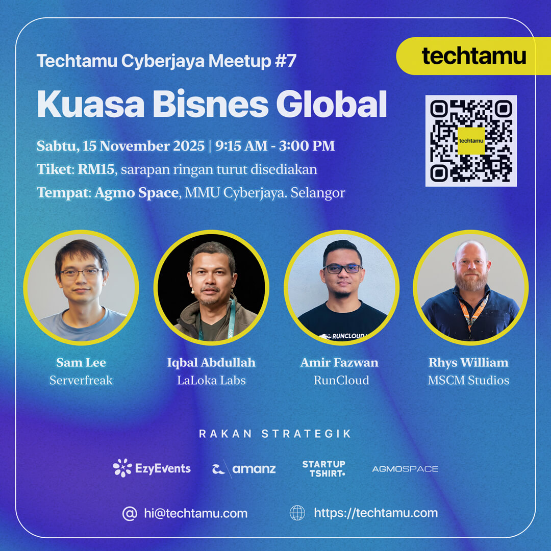 Techtamu Cyberjaya Meetup #7